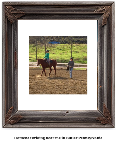 horseback riding near me in Butler, Pennsylvania